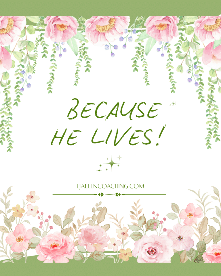 Easter – Because He Lives